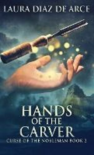 Hands Of The Carver