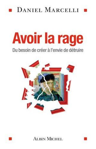 Avoir La Rage