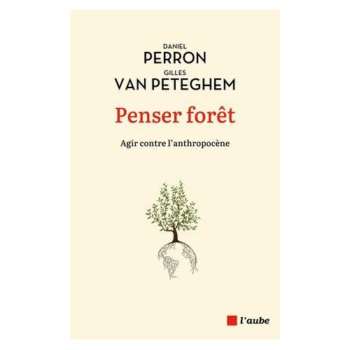 Penser Forêt