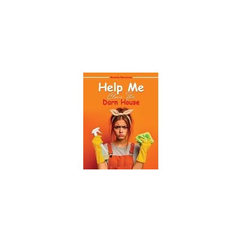 Help Me Clean This Darn House