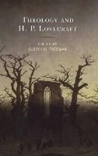Theology And H.P. Lovecraft