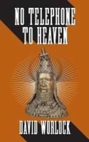 No Telephone To Heaven