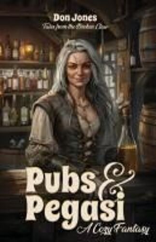 Pubs & Pegasi (Tales From The Broken Claw - A Cozy Fantasy)