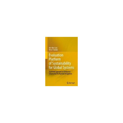 Evaluation Platform Of Sustainability For Global Systems
