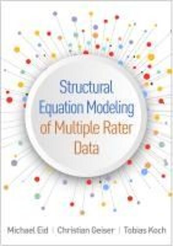 Structural Equation Modeling Of Multiple Rater Data