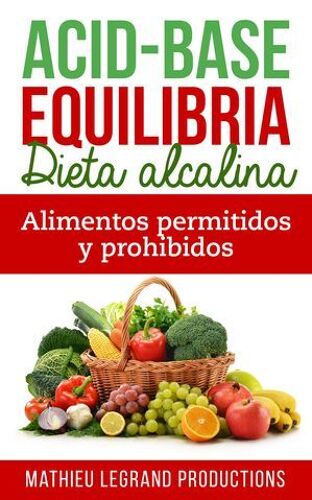 Acid Base Equilibria - Adopte Una Dieta Alcalina