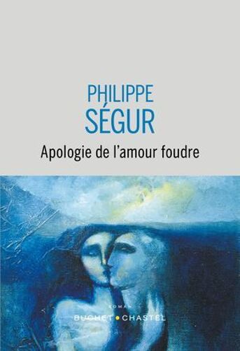Apologie De L'amour Foudre