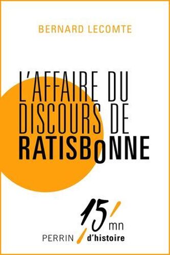 L'affaire Du Discours De Ratisbonne