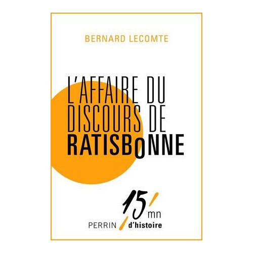 L'affaire Du Discours De Ratisbonne