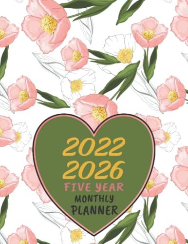 5 Year Planner 2022-2026 Monthly Calendar Planner For Women Romantic Design: Yearly Overview Two-Page Spread Monthly Calendars