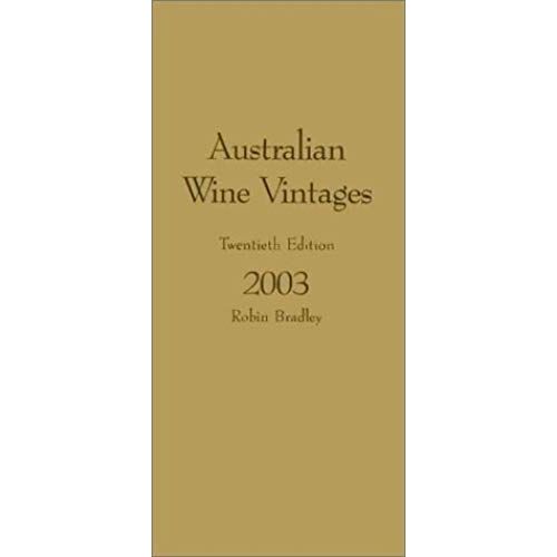 Australian Wine Vintages, 2003