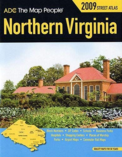 Northern Virginia Street Atlas (Adc The Map People Northern Virginia)