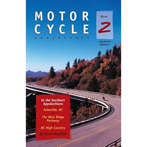 Motorcycle Adventures In The Southern Appalachians