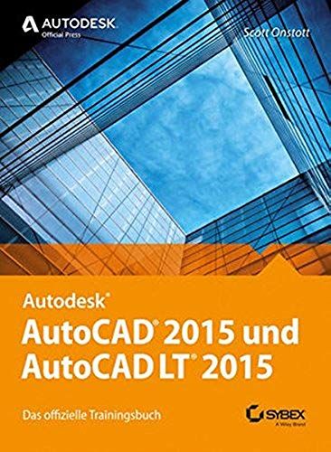 Onstott, S: Autocad 2015 Und Autocad Lt 2015