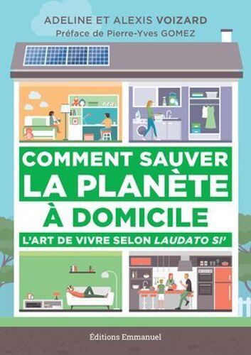 Comment Sauver La Planète À Domicile