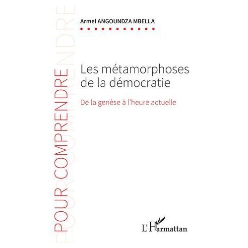 Les Métamorphoses De La Démocratie