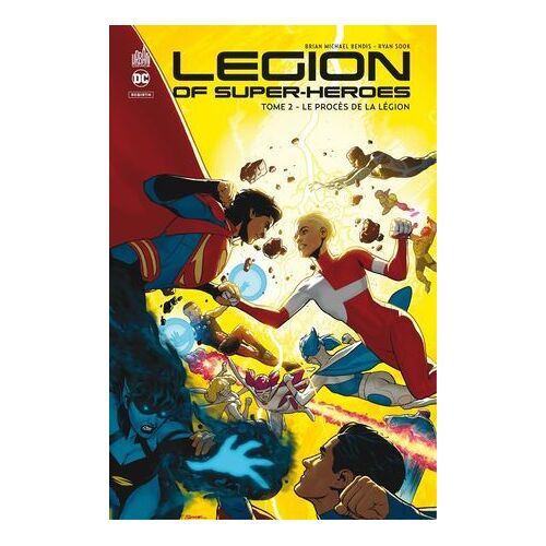 Legion Of Super-Heroes - Tome 2 - Le Procès De La Légion