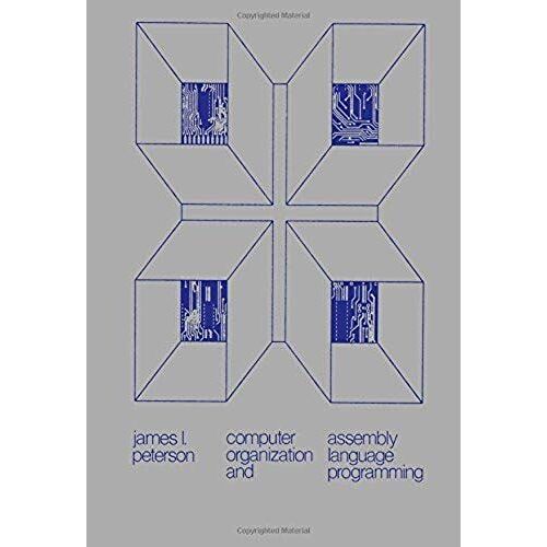 Computer Organization And Assembly Language Programming (Computer Science And Applied Mathematics)