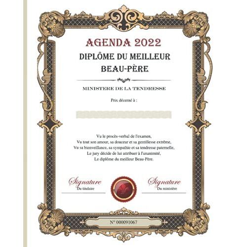 Agenda - Diplôme Du Meilleur Beau-Père: Agenda Journalier - Semainier - Mensuel ( Un Jour Par Page | 410 Pages En Tout ) - Idée Cadeau (French Edition)
