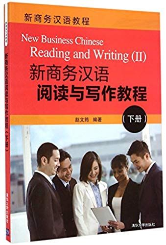 New Business Chinese - Reading And Writing Ii