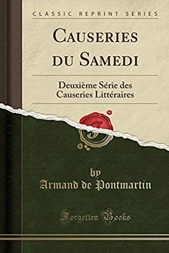 Pontmartin, A: Causeries Du Samedi