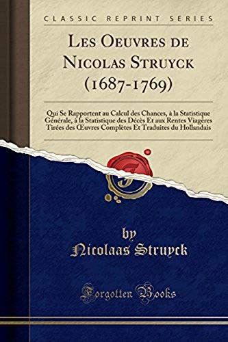 Struyck, N: Oeuvres De Nicolas Struyck (1687-1769)