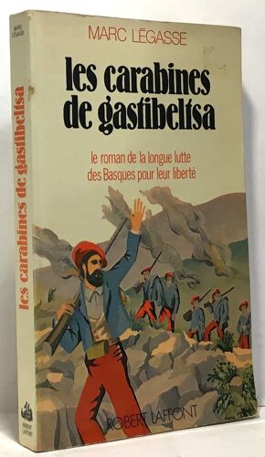 Les Carabines De Gastibelisa