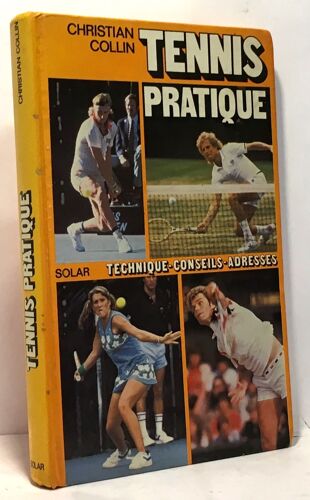 Tennis Pratique - Technique Conseils Adresses