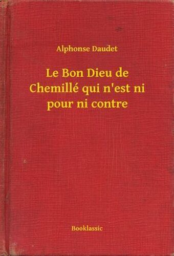 Le Bon Dieu De Chemillé Qui N'est Ni Pour Ni Contre