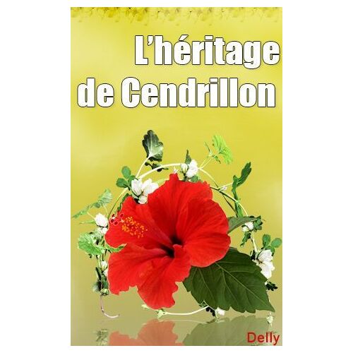 L'héritage De Cendrillon