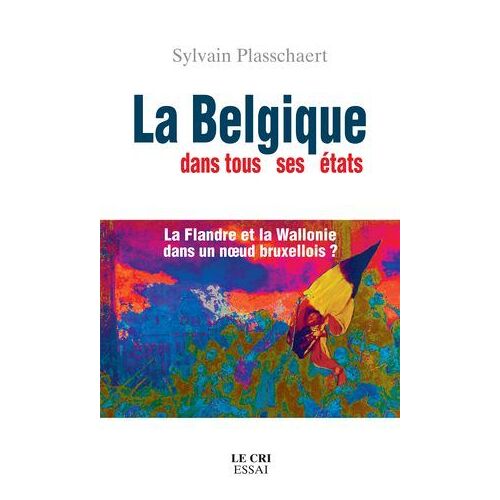 La Belgique Dans Tous Ses États