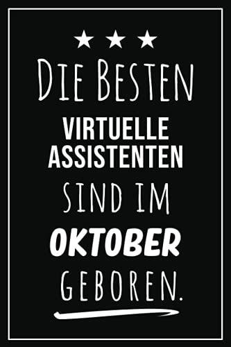 Die Besten Virtuelle Assistenten Sind Im Oktober Geboren: Notizbuch A5 I Dotted I 160 Seiten I Tolles Geschenk Für Kollegen, Familie & Freunde (German Edition)
