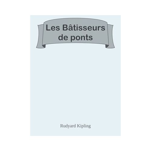 Les Bâtisseurs De Ponts