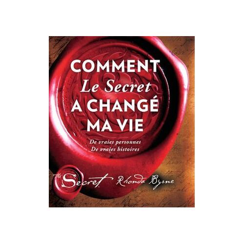 Comment Le Secret A Changé Ma Vie