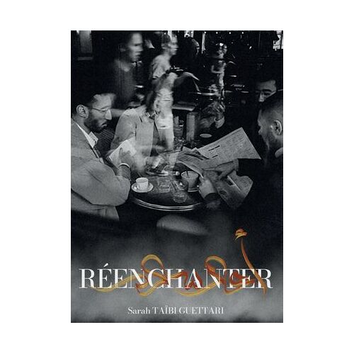Réenchanter
