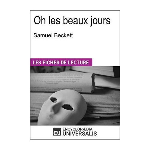 Oh Les Beaux Jours De Samuel Beckett