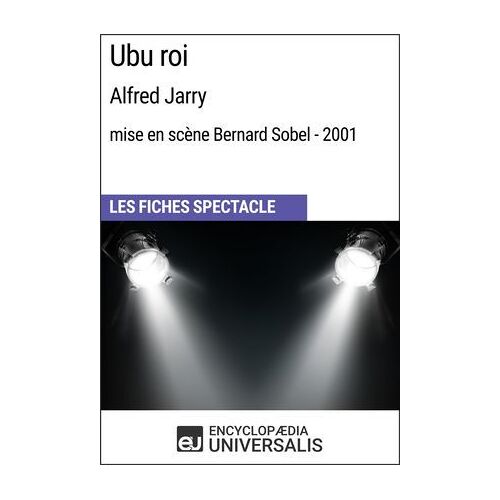 Ubu Roi (Alfred Jarry - Mise En Scène Bernard Sobel - 2001)