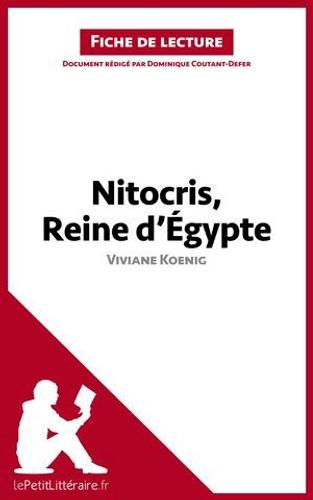 Nitocris, Reine D'égypte De Viviane Koenig (Fiche De Lecture)