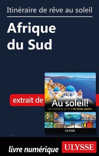 Itinéraire De Rêve Au Soleil - Afrique Du Sud
