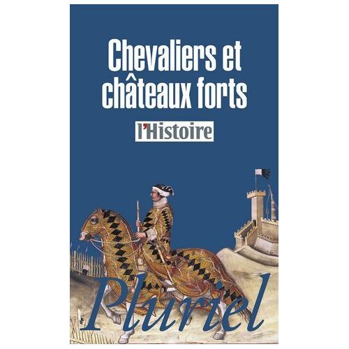 Chevaliers Et Châteaux Forts