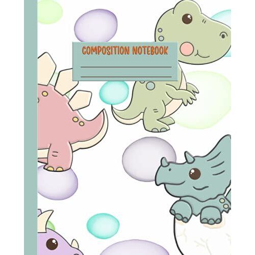 Composition Notebook: Wide Ruled Lined Paper Notebook Journal | Gifts For Dinosaur Lovers: Kids 3 Years Old And Above