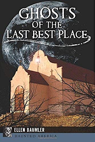 Ghosts Of The Last Best Place