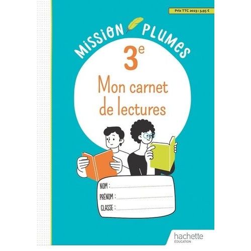 Mon Carnet De Lectures 3e Mission Plumes