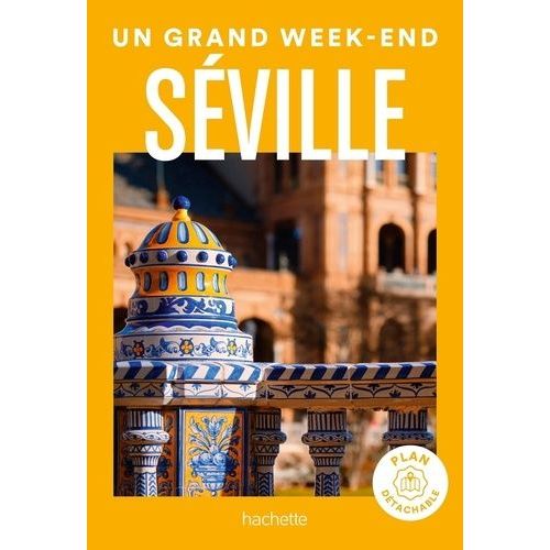 Un Grand Week-End À Séville (1 Plan Détachable)