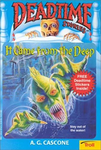 It Came From The Deep (Deadtime Stories)