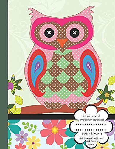 Story Journal Composition Notebook Draw & Write Half College Ruled Lines Half Blank Space: Combined Note And Sketch Workbook Top & Bottom