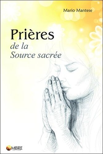 Prières De La Source Sacrée