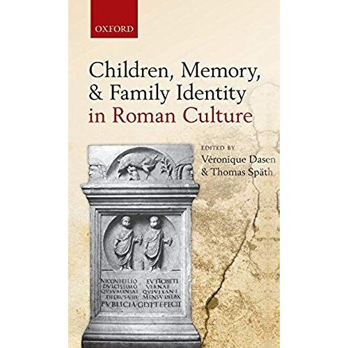 Children, Memory, And Family Identity In Roman Culture