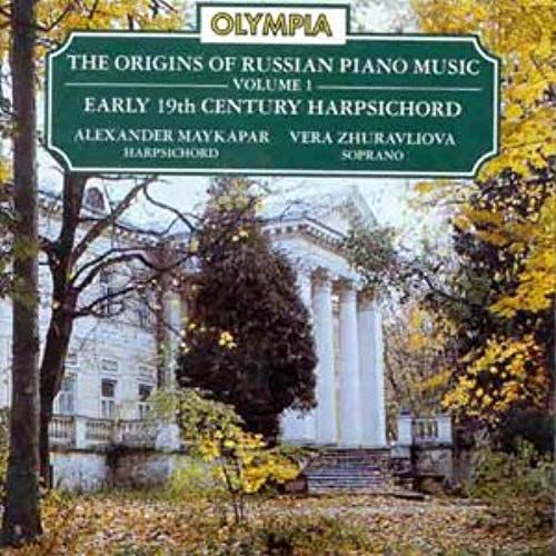 Origins Of Russian Piano Music Vol. 1
