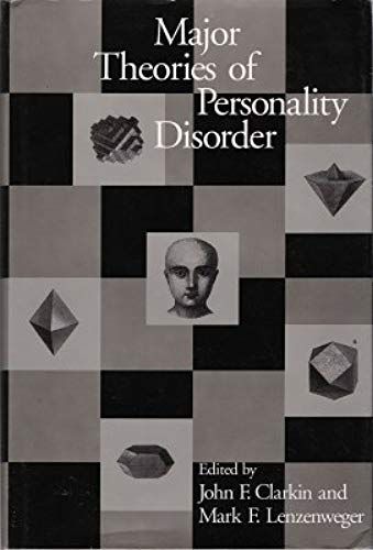 Major Theories Of Personality Disorder